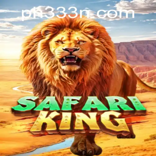 Exploring SafariKing: The Wild Adventure Game at ph333.vip
