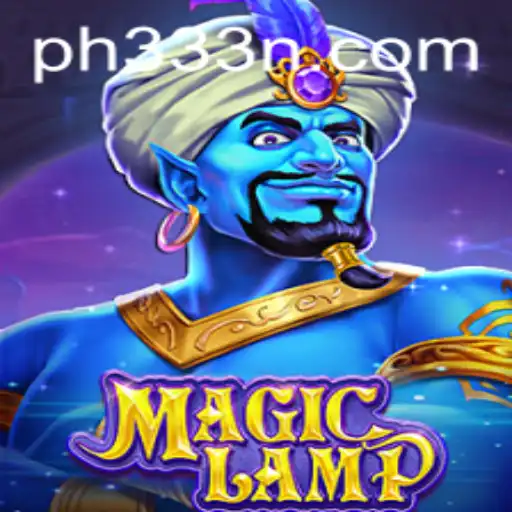 Explore the Enchanting World of MagicLamp with ph333.vip